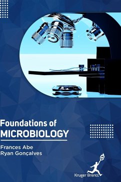 Foundations of Microbiology - Abe, Frances; Gonçalves, Ryan