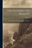 The Pathway To Reality; Volume 1