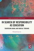 In Search of Responsibility as Education