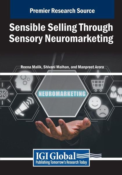 Sensible Selling Through Sensory Neuromarketing Sensible Selling Through Sensory Neuromarketing