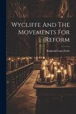 Wycliffe And The Movements For Reform