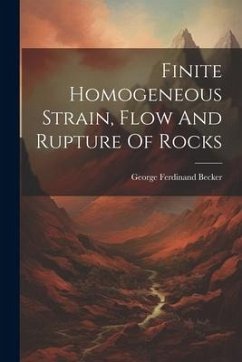 Cover Finite Homogeneous Strain, Flow And Rupture Of Rocks