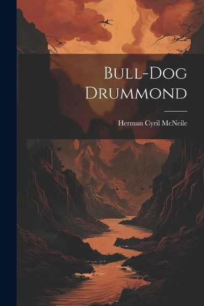 Bull-dog Drummond Bull-dog Drummond