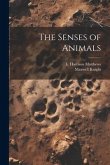 The Senses of Animals