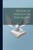 Review of Theology & Philosophy; Volume 7