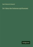 De l'abus des boissons spiritueuses De l'abus des boissons spiritueuses