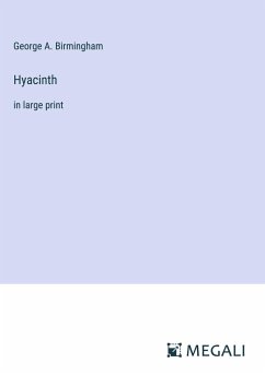 Hyacinth - Birmingham, George A.