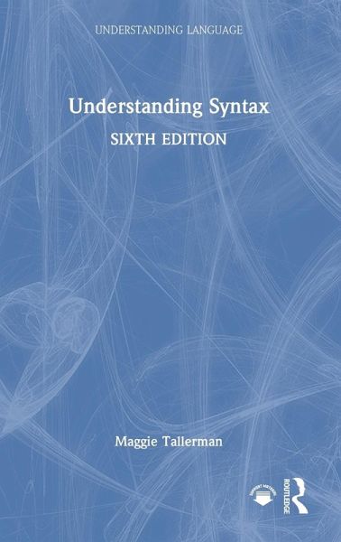 Understanding Syntax Understanding Syntax