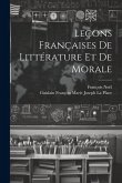 Leçons Françaises De Littérature Et De Morale