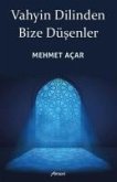 Vahyin Dilinden Bize Düsenler Vahyin Dilinden Bize Düsenler