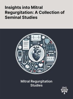 Insights Into Mitral Regurgitation - Ahn, Hyun Joo; Ahn, Jin Hee