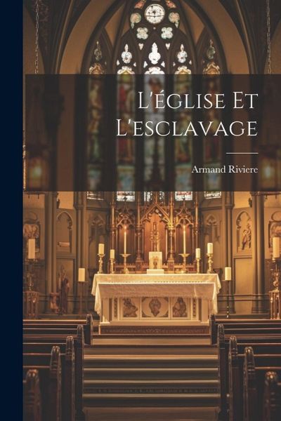 L'église Et L'esclavage