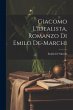 Giacomo L'idealista, Romanzo Di Emilo... - Bild 1