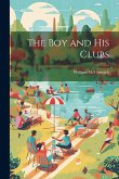The Boy and His Clubs The Boy and His Clubs