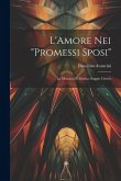 L'Amore Nei &quote;Promessi Sposi&quote;: La Monaca Di Monza; Saggio Critico