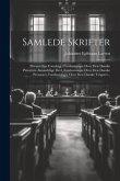 Samlede Skrifter: Privatretlige Foredrag: Forelæsninger Over Den Danske Privatrets Almindelige Deel, Forelæsninger Over Den Danske Perso