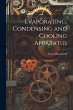 Evaporating, Condensing and Cooling... - Bild 1