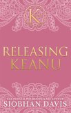 Releasing Keanu (The Kennedy Boys®) Hardcover