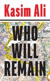 Who Will Remain Who Will Remain