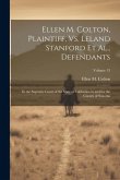 Ellen M. Colton, Plaintiff, Vs. Leland Stanford Et Al., Defendants: In the Supreme Court of the State of California, in and for the County of Sonoma;