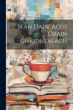 Sean Dain, agus Orain Ghaidhealach - Anonymous