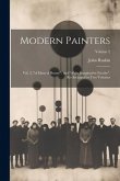 Modern Painters: Vol. 2, &quote;of Ideas of Beauty&quote;, and &quote;of the Imaginative Faculty&quote;. Re-Arranged in Two Volumes; Volume 2