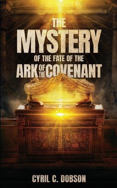 Cover The Mystery Of The Fate Of The Ark Of The Covenant