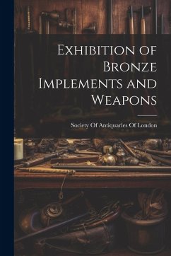 Cover Exhibition of Bronze Implements and Weapons