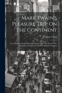 Cover Mark Twain's Pleasure Trip On The Continent