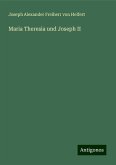 Maria Theresia und Joseph II