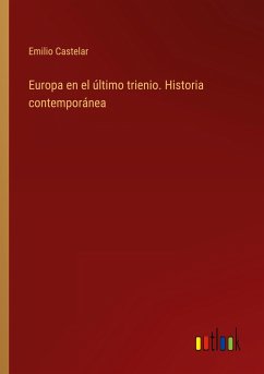 Europa en el último trienio. Historia contemporánea