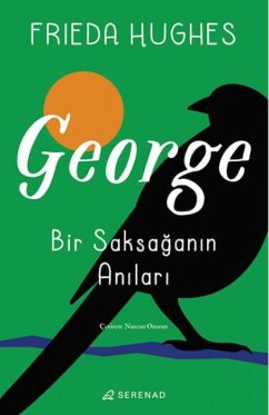 George Bir Saksaganin Anilari - Hughes, Frieda