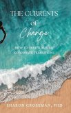 The Currents of Change