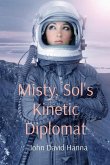 Misty, Sol's Kinetic Diplomat Misty, Sol's Kinetic Diplomat