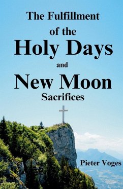 Cover The Fulfillment of the Holy Days and New Moon Sacrifices