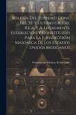 Boletín Del Supremo Cons. Del 33. Y Último Gr. Del R.e.a. Y A. Legalmente Establecido Y Constituido Para La Jurisdicción Masónica De Los Estados Unido