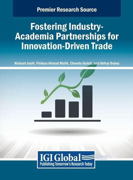 Fostering Industry-Academia Partnerships for Innovation-Driven Trade Fostering Industry-Academia Partnerships for Innovation-Driven Trade