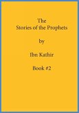 The Stories of the Prophets by Ibn Kathir