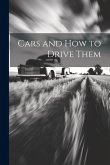 Cars and How to Drive Them