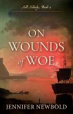 On Wounds of Woe