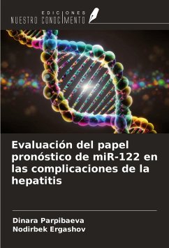 Evaluación del papel pronóstico de miR-122 en las complicaciones de la hepatitis - Parpibaeva, Dinara; Ergashov, Nodirbek