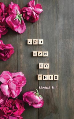 You Can Do This - Siil, Samira