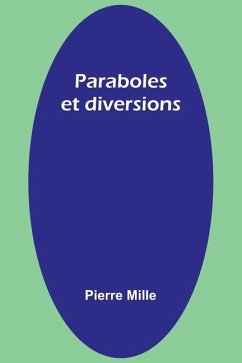 Paraboles et diversions - Mille, Pierre