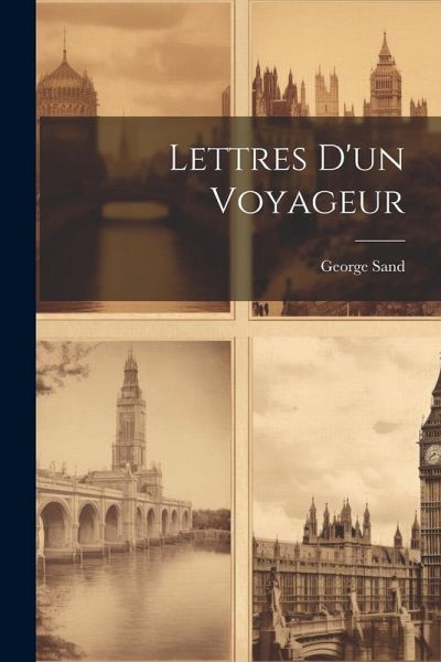Lettres D'un Voyageur