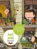 La meva primera guia sobre l'hort urbà La meva primera guia sobre l'hort urbà