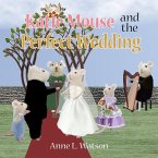 Katie Mouse and the Perfect Wedding Katie Mouse and the Perfect Wedding
