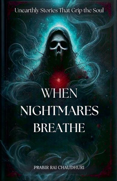 When Nightmares Breathe When Nightmares Breathe