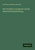 Herr Professor von Raumer und die deutsche Rechtschreibung