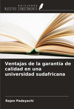 Ventajas de la garantía de calidad en una universidad sudafricana - Padayachi, Rajen