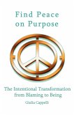 Find Peace on Purpose